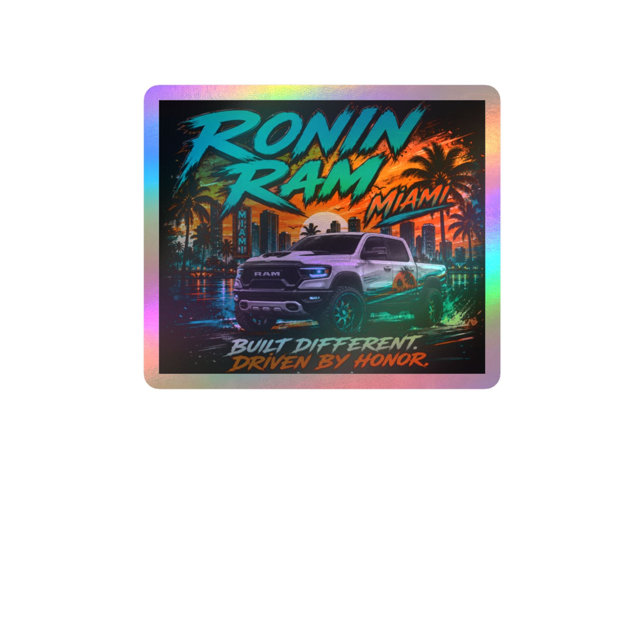 Kiss-Cut Vinyl Decal — Ronin Ram Miami Truck Graphic: "Built Different, Driven By Honor"